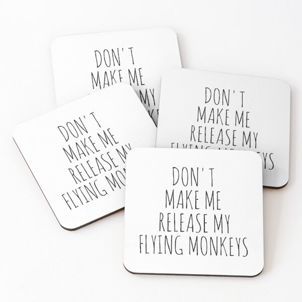 Item preview, Don't Make Me Release My Flying Monkeys designed and sold by adxota.