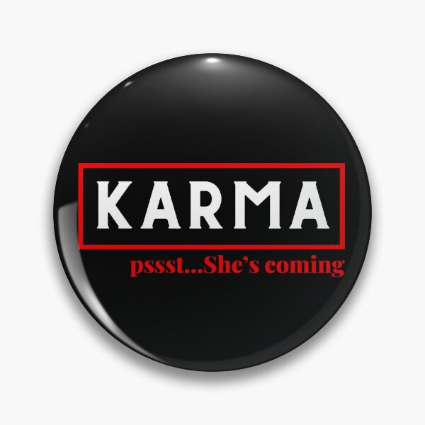 Artikelvorschau, Karma, pssst ... Sie kommt entworfen und verkauft von lunabethdesigns.