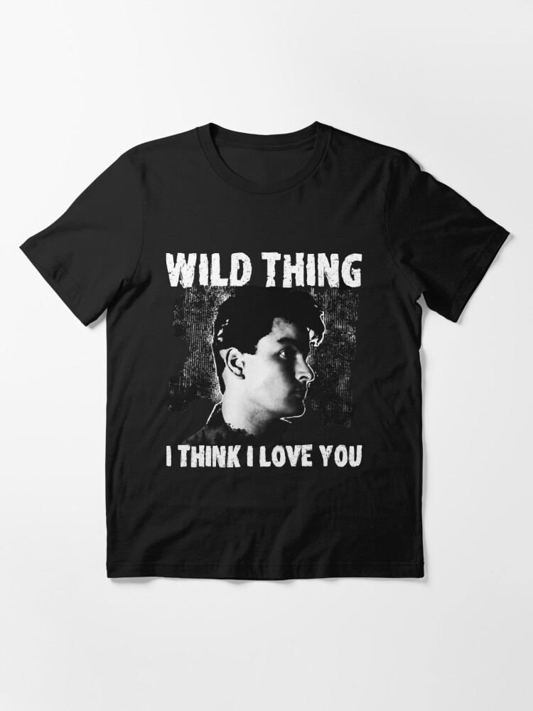 Wild Thing - Major League - I Think I Love You | Essential T-Shirt