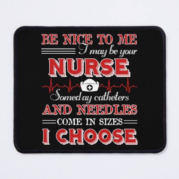 Item preview, I May Be Your Nurse Someday designed and sold by UnknownArtistt.