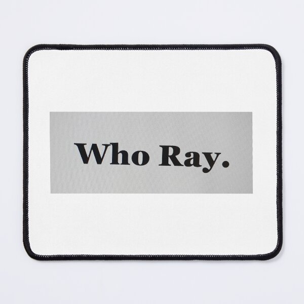 Item preview, Who Ray.  designed and sold by WhoRayShirts.