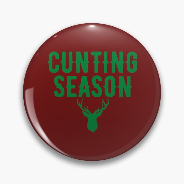 Item preview, Cunting season designed and sold by FastCustomTeest.
