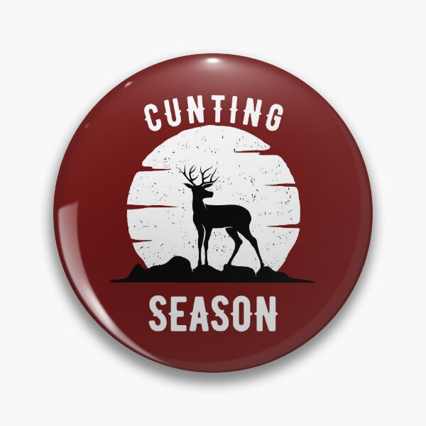 Item preview, Cunting season designed and sold by FastCustomTeest.