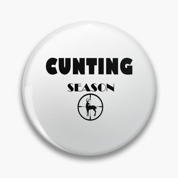 Item preview, Cunting season designed and sold by FastCustomTeest.