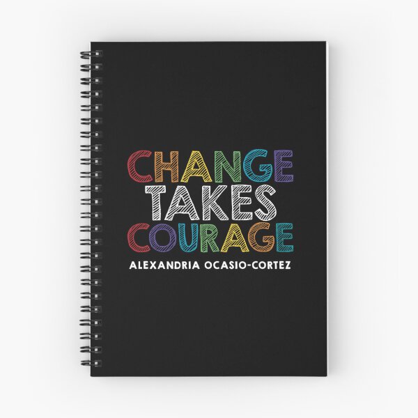 Item preview, Alexandria Ocasio-Cortez Change Takes Courage Quote Essential  designed and sold by hinerboeyk.