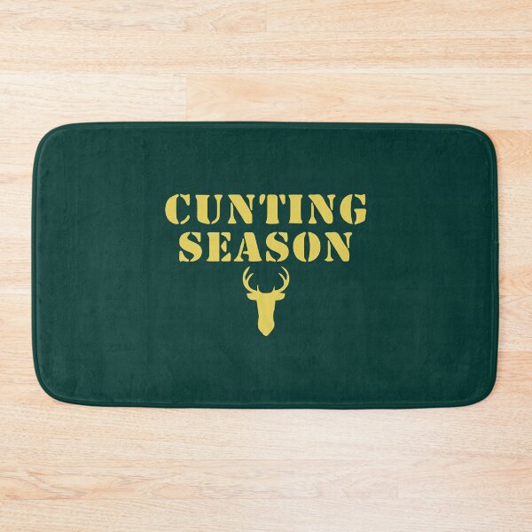 Item preview, cunting season funny quote trend designed and sold by FastCustomTeest.