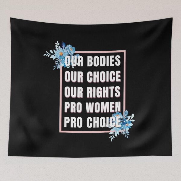 Item preview, Our Bodies Our Choice Our Rights Pro Women Pro Choice designed and sold by Mariano Topno.
