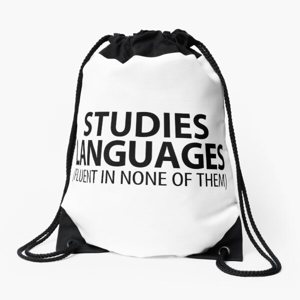 Item preview, Studies Languages (Fluent in none of them) | Linguistics designed and sold by gembers.