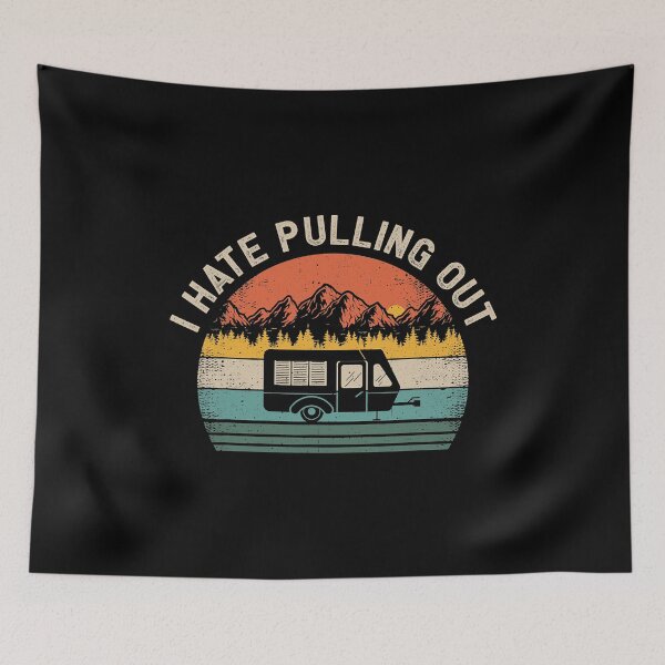 Item preview, Camping I Hate Pulling Out Vintage Camper Travel Trailer designed and sold by BennetJaco.