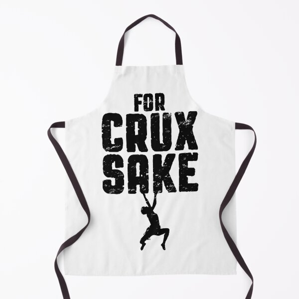 Item preview, For Crux Sake Rock Climbing Bouldering Funny Climber Boy designed and sold by GrandeDuc.