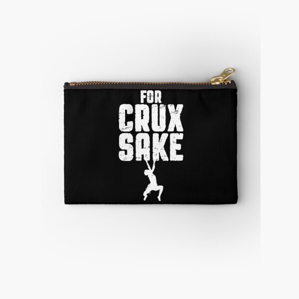 Item preview, For Crux Sake Rock Climbing Bouldering Funny Climber Boy designed and sold by GrandeDuc.