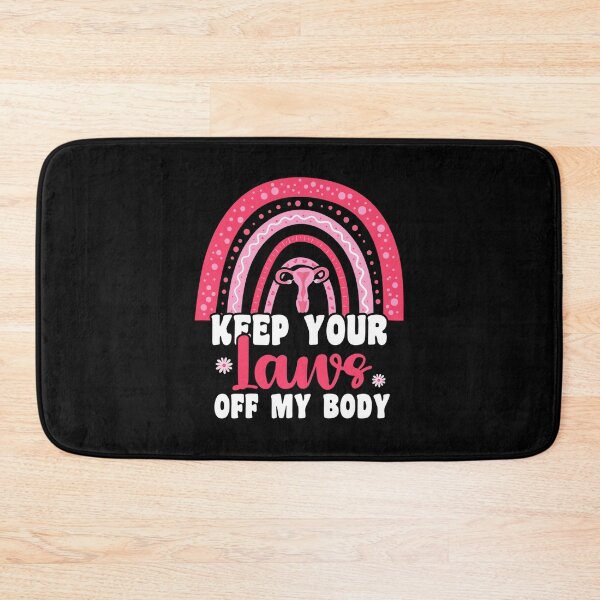 Item preview, Keep Your Laws Off My Body designed and sold by EthelMonahan.