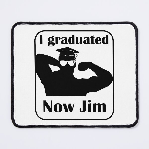 Item preview, I graduated now Jim bodybuilding pose graduation designed and sold by designsbyted.