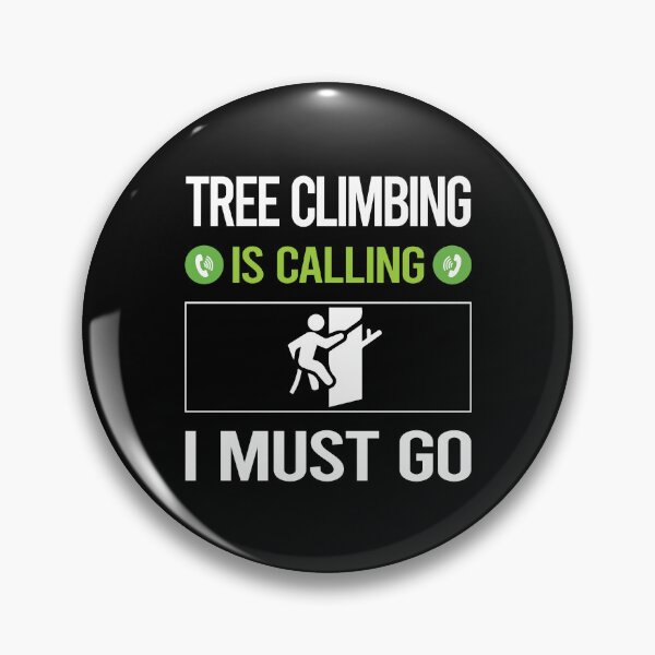 Item preview, It Is Calling Tree Climbing Climber designed and sold by saraokcstreva.