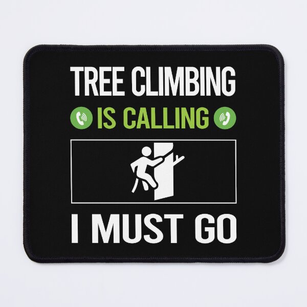 Item preview, It Is Calling Tree Climbing Climber designed and sold by saraokcstreva.