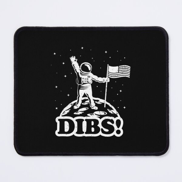 Item preview, American Astronaut Dibs on Moon Essential  designed and sold by hinerboeyk.
