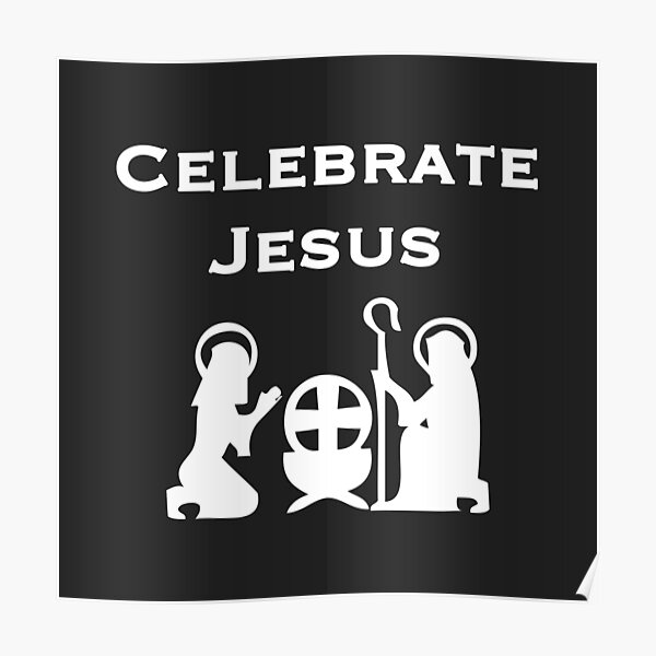 "Christian Christmas Design Celebrate Jesus Nativity Scene" Poster