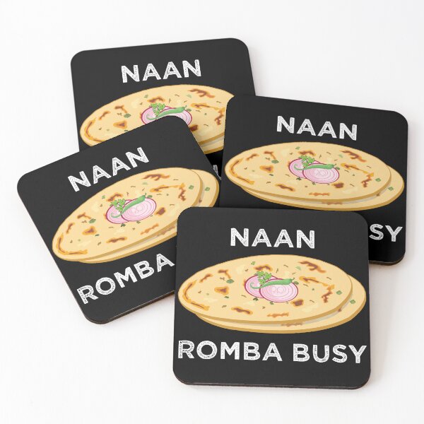 Item preview, Naan Romba Busy Naan Bread Tamil India Chennai Design designed and sold by alltheprints.