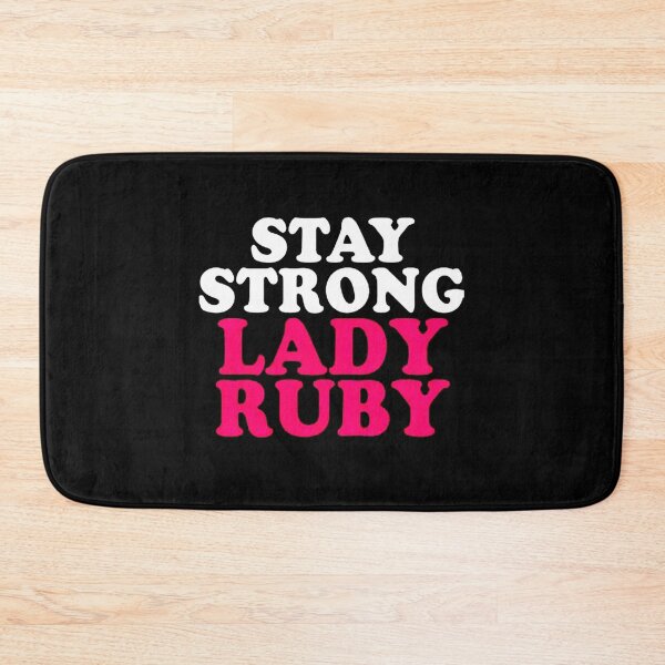 Item preview, Stay Strong Lady Ruby designed and sold by timothyandi.