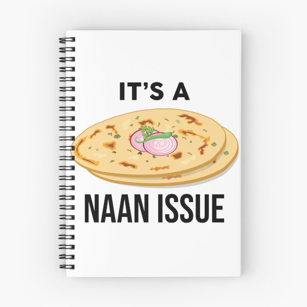 Item preview, It's a Naan Issue Funny India Pakistan Food Lover Masala Curry designed and sold by alltheprints.