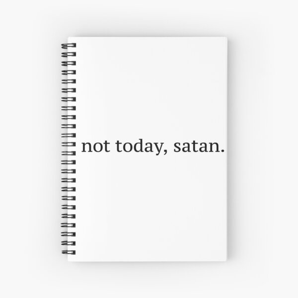 Item preview, "Not Today, Satan" Graphic designed and sold by Sylviebinder.