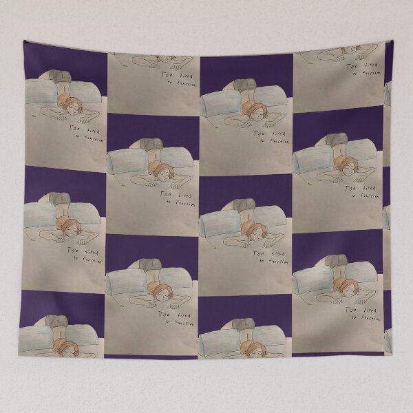Item preview, too tired to function designed and sold by Thomas DiBenedetto.