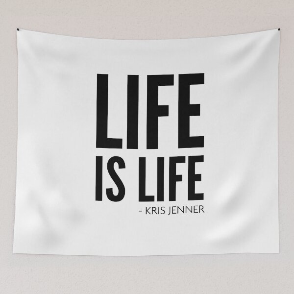 Item preview, Life is life according to Kris Jenner designed and sold by livetogether.
