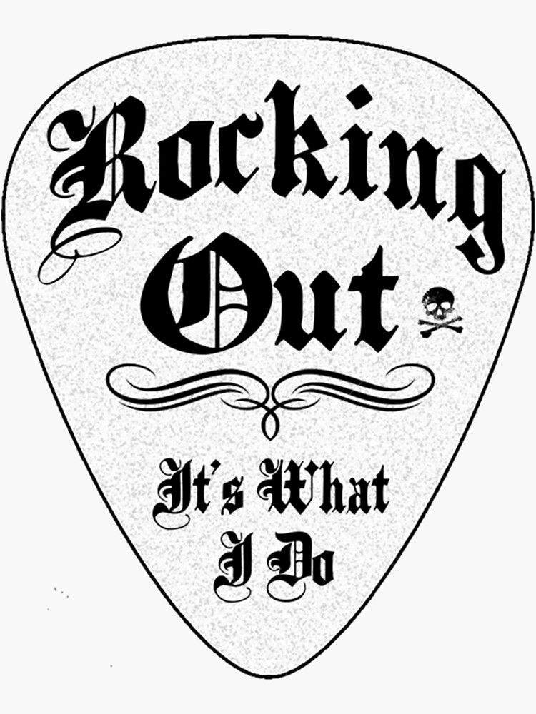 "ROCKING OUT ITS WHAT I DO " Sticker for Sale by BakerMiles Redbubble