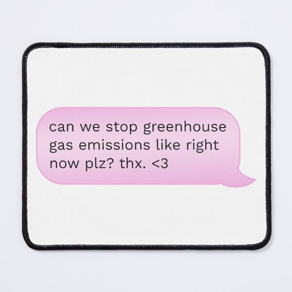 Item preview, Can We Stop Greenhouse Gas Emissions Bubble pink designed and sold by cashewdays.