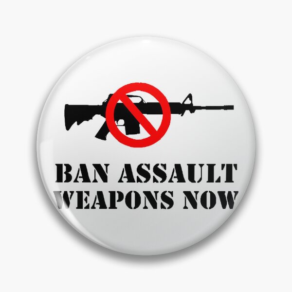 Item preview, Ban Assault Weapons Now! designed and sold by Andreviit309.