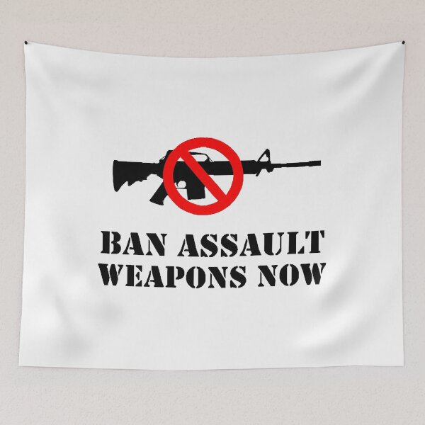 Item preview, Ban Assault Weapons Now! designed and sold by Andreviit309.