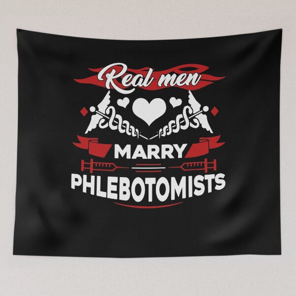 Item preview, Real Men Marry Phlebotomists designed and sold by UnknownArtistt.