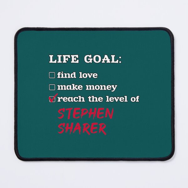 Item preview, Life goal - Stephen Sharer   designed and sold by WishnCo.