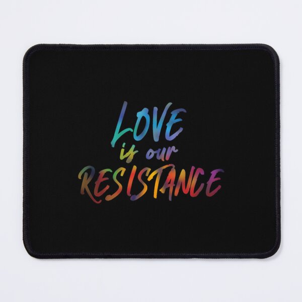 Item preview, love is our resistance designed and sold by KodaBros.