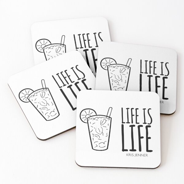 Item preview, Life is life drink according to Kris Jenner designed and sold by livetogether.