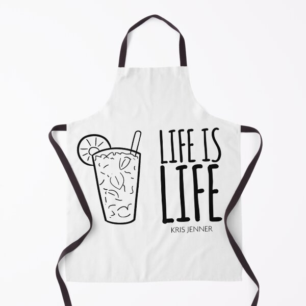 Item preview, Life is life drink according to Kris Jenner designed and sold by livetogether.