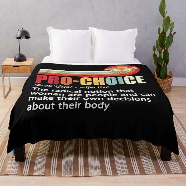 Item preview, Pro Choice Feminist Definition Women's Rights My Body Choice designed and sold by nedrae.