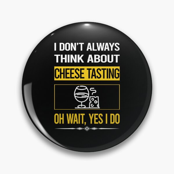 Item preview, Funny Yes I Do Cheese Tasting designed and sold by gowenefkolaob.