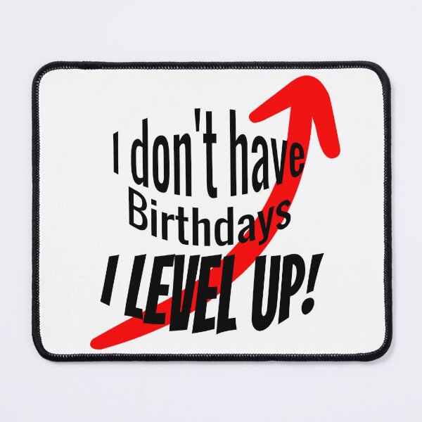Artikelvorschau, level up kein geburtstag entworfen und verkauft von SymonlinePOD.