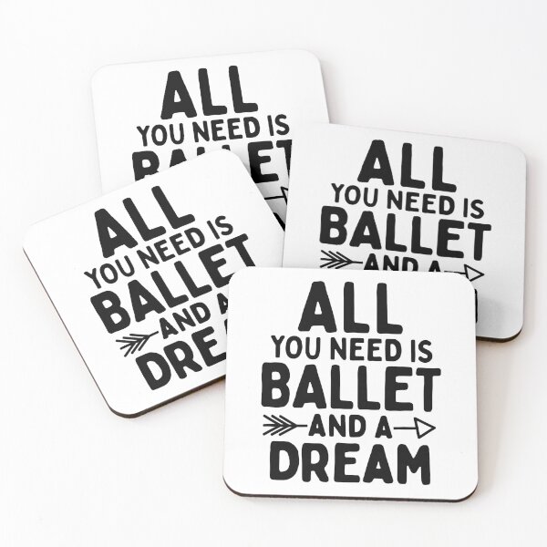 Item preview, All you need is ballet and a dream designed and sold by TheGreenGoat.