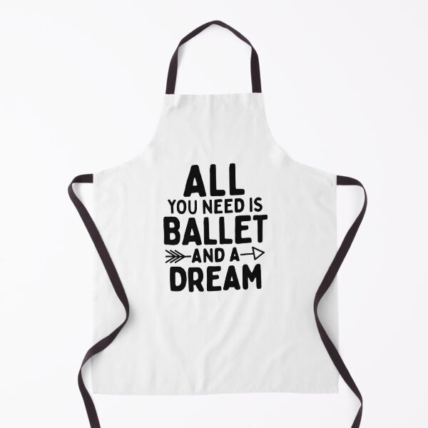 Item preview, All you need is ballet and a dream designed and sold by TheGreenGoat.