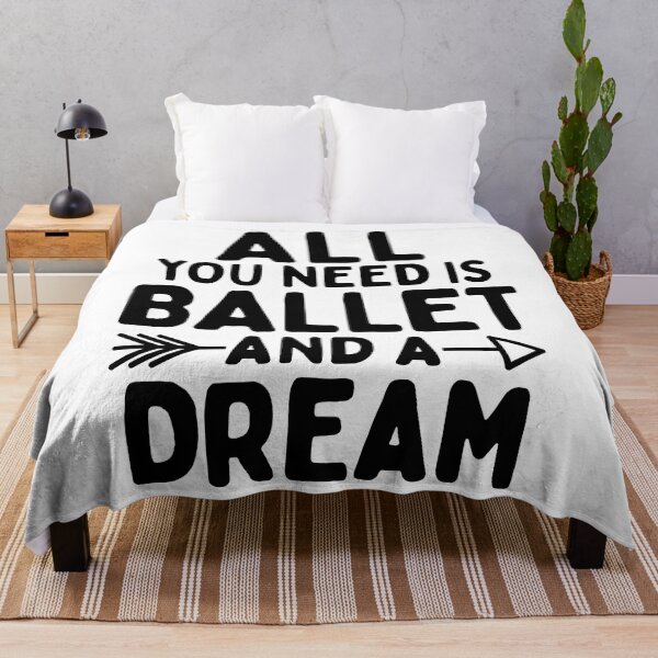 Item preview, All you need is ballet and a dream designed and sold by TheGreenGoat.