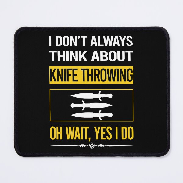 Item preview, Funny Yes I Do Knife Throwing designed and sold by gowenefkolaob.