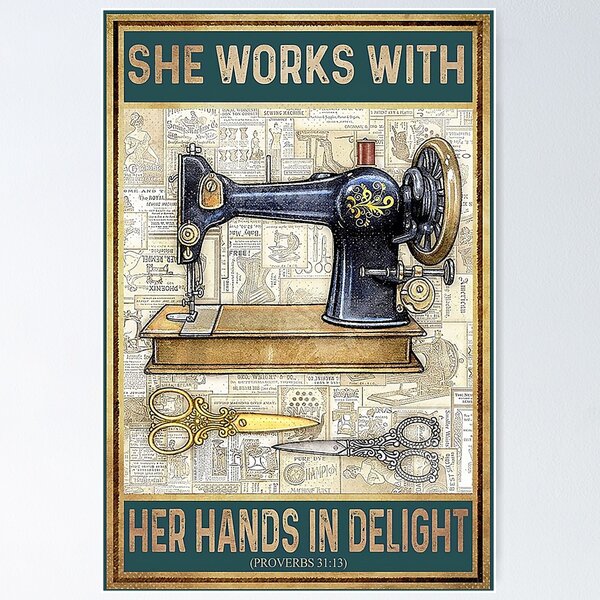 Sewing Machine Vintage she work with her hands in delight Poster for Sale  by reenea84