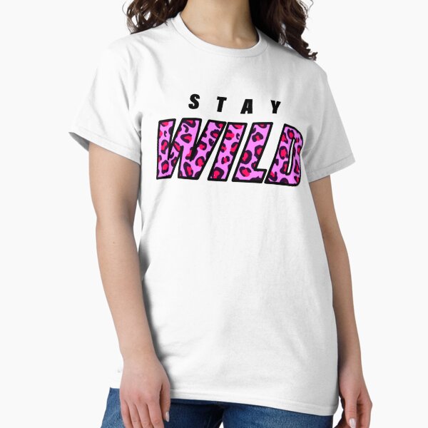 Item preview, Stay Wild New Merch   designed and sold by MaynardBailey.