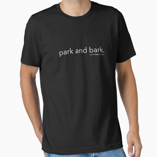 Park and Bark Essential T-Shirt