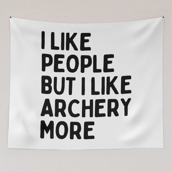 Item preview, I like people BUT I like archery more designed and sold by TheGreenGoat.
