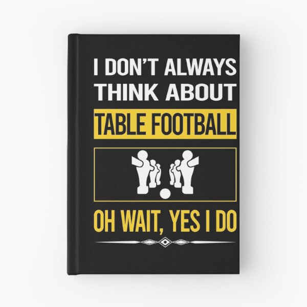 Item preview, Funny Yes I Do Table Football Soccer Foosball designed and sold by gowenefkolaob.