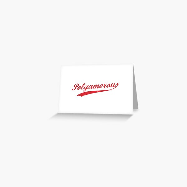 Team Polyamory Polyamorous and Proud Greeting Card