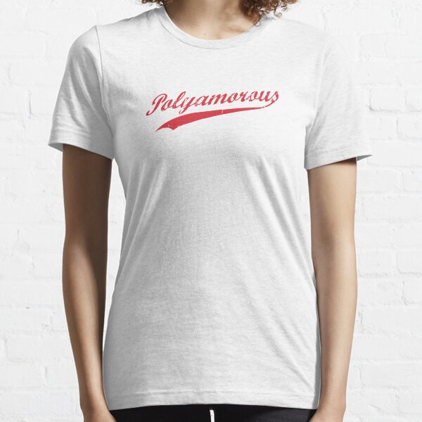 Team Polyamory Polyamorous and Proud Essential T-Shirt